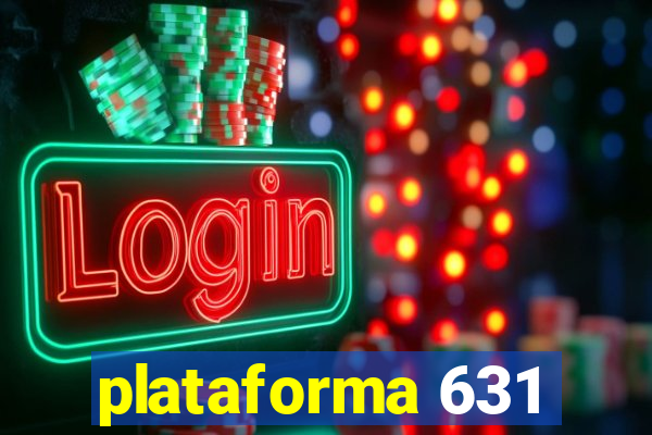 plataforma 631